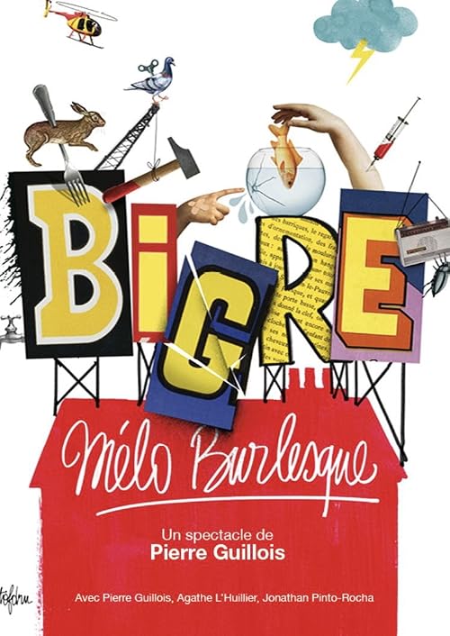 Bigre - Mélo burlesque