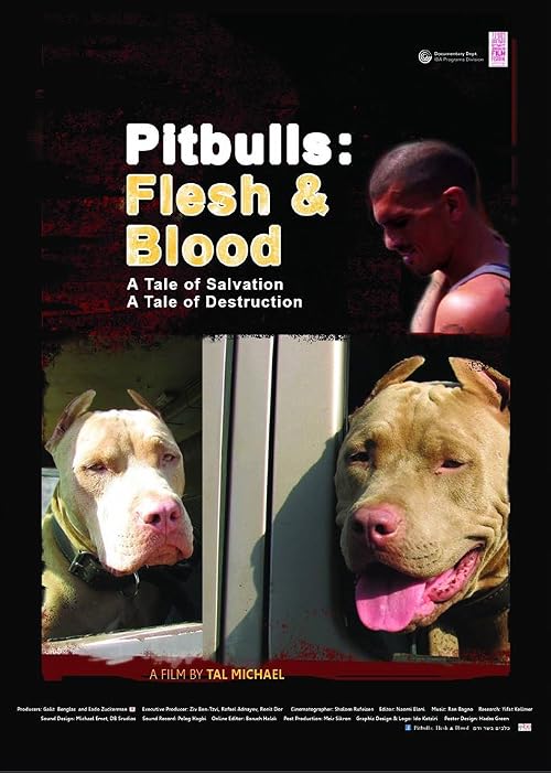 Pitbulls: Flesh and Blood