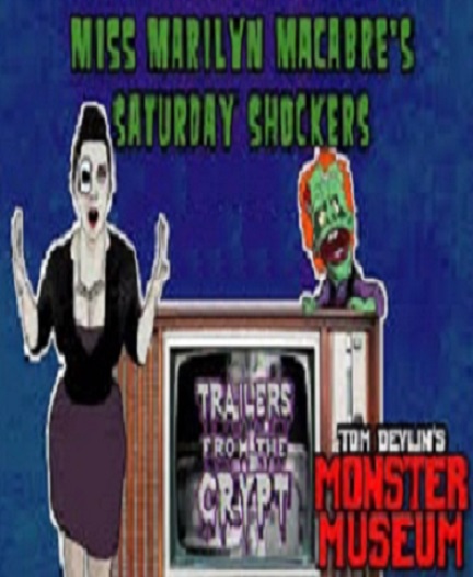Miss Marilyn Macabre's Saturday Shockers