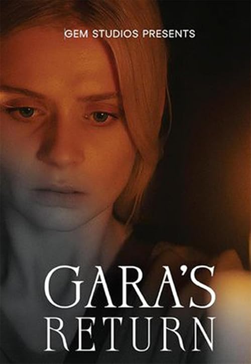 Gara's Return