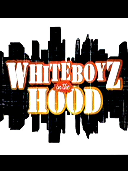 WhiteBoyz in the Hood