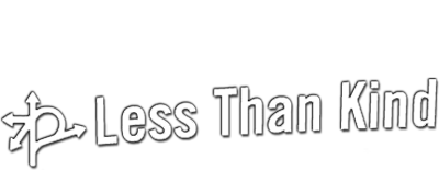 Less Than Kind