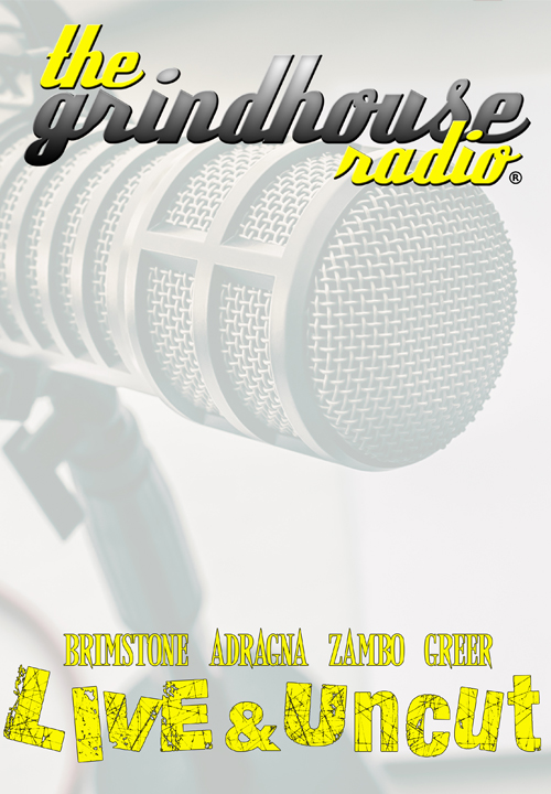 The Grindhouse Radio: LIVE & Uncut