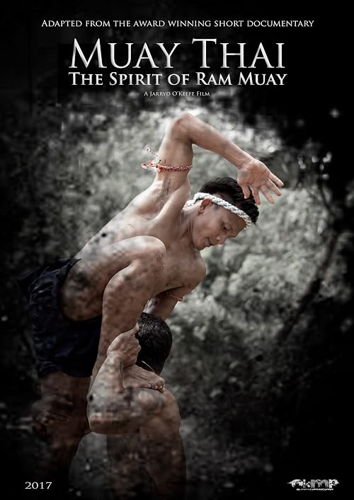 Muay Thai: The Spirit of Ram Muay