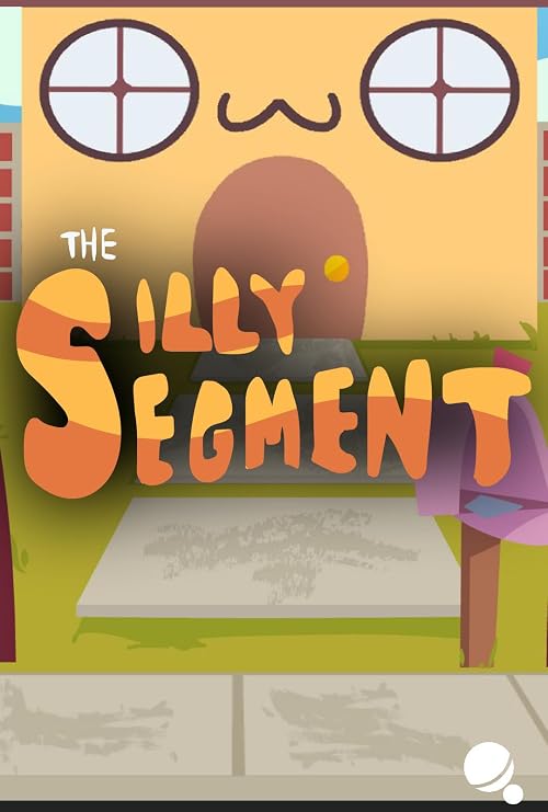 The Silly Segment