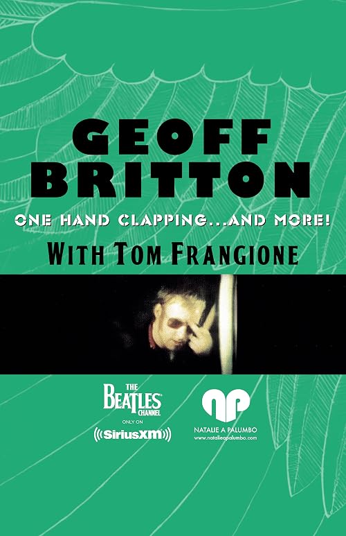 Geoff Britton: One Hand Clapping... And More! With Tom Frangione