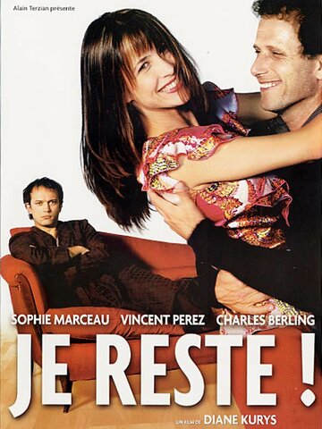 Je reste!