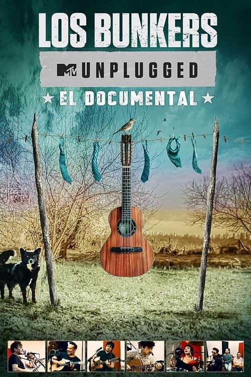 Los Bunkers: MTV Unplugged - El documental
