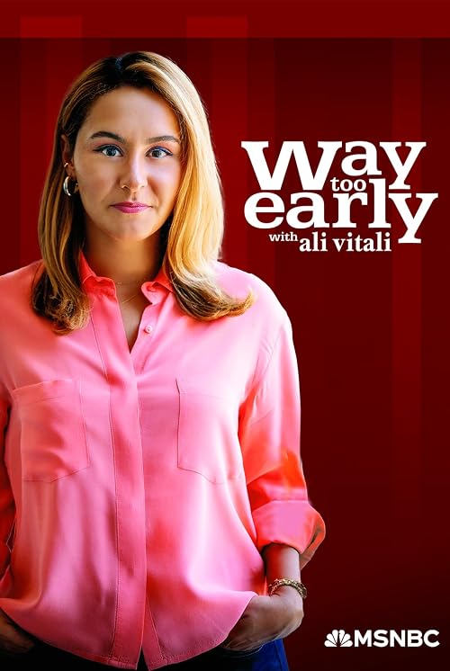 Way Too Early with Ali Vitali