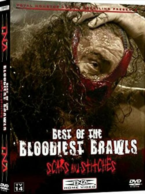 TNA Wrestling: Best of the Bloodiest Brawls - Scars and Stitches
