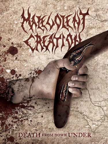 Malevolent Creation: Death from Down Under