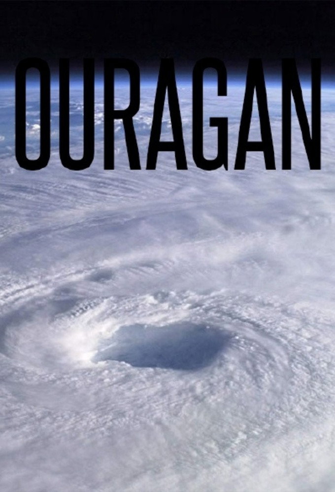 Ouragan, l'odyssée d'un vent
