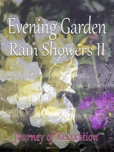 Evening Garden Rain Showers II