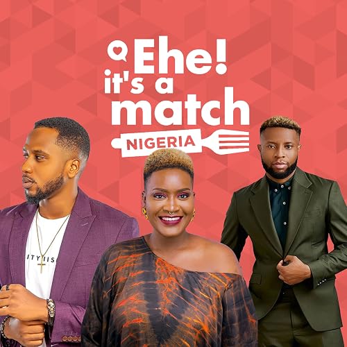 Ehe! It's a Match: Nigeria