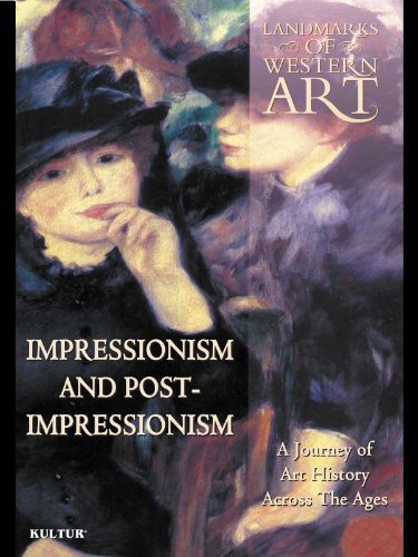 Landmarks of Western Art: Impressionism & Post-Impressionism