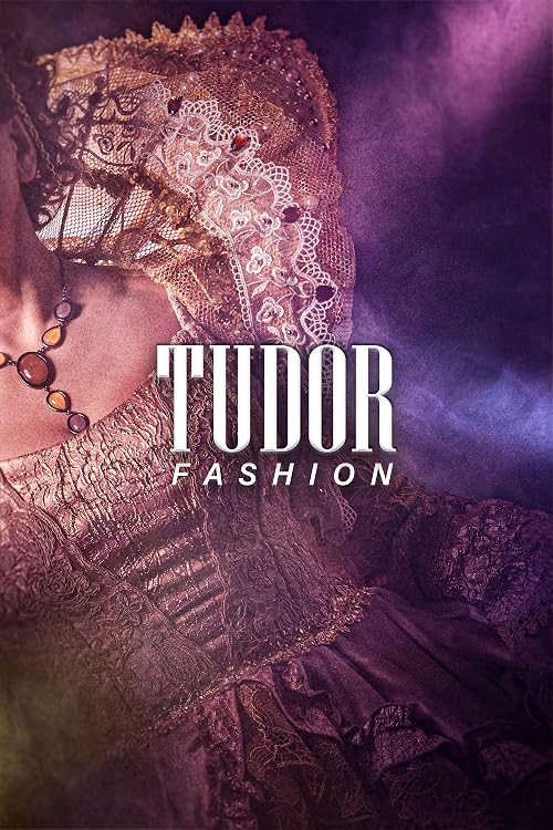 Tudor Fashion