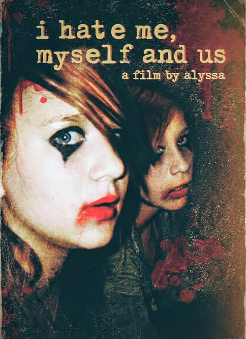 I Hate Me, Myself and Us