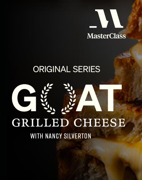 MasterClass: GOAT Grilled Cheese with Nancy Silverton