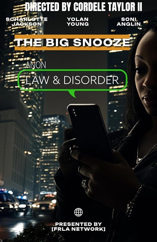 The Big Snooze: Law & Disorder