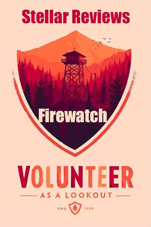 Stellar Reviews Firewatch