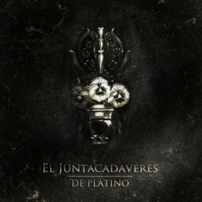 CD Release De Platino: El Juntacadáveres