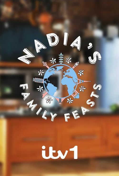 Nadia's Family Feasts