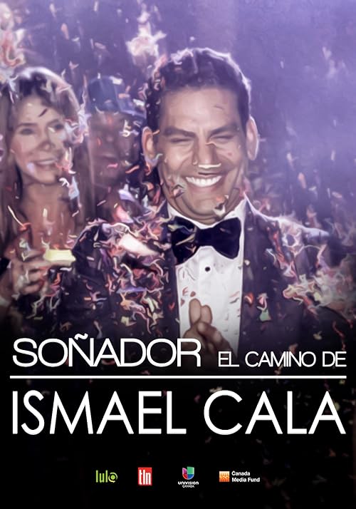 Soñador: El Camino de Ismael Cala