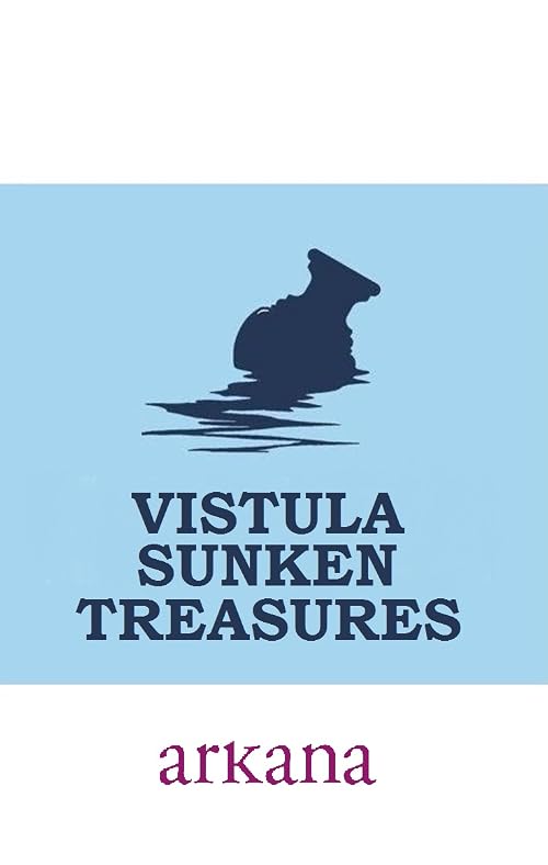 Vistula Sunken Treasures