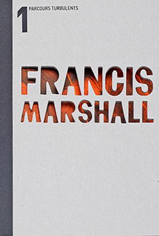 Francis Marshall, sous le vent de l'art brut
