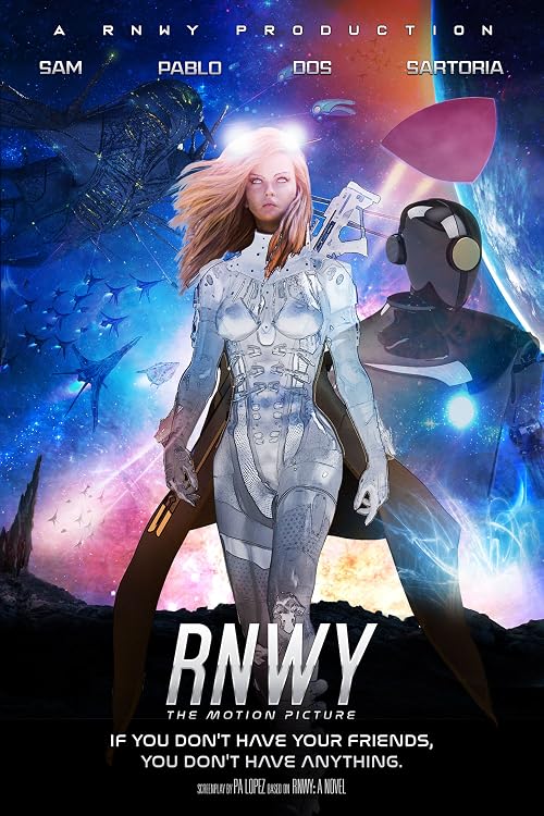 RNWY: The Motion Picture