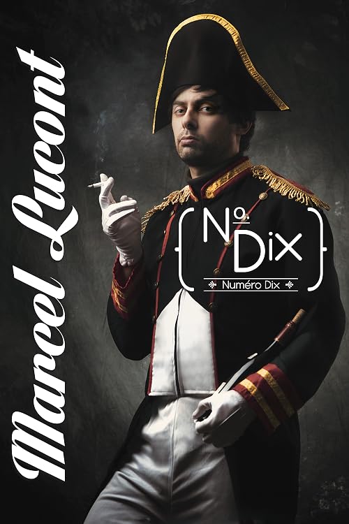 Marcel Lucont: Numero Dix