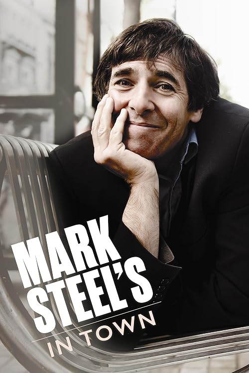 Mark Steel: Mark Steel's in Town