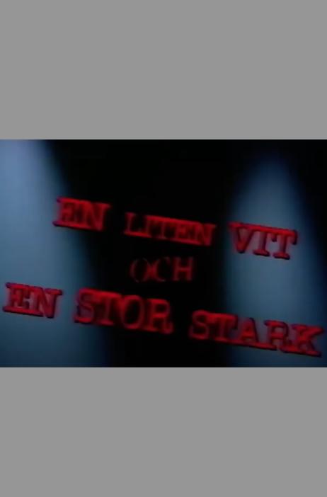 En liten vit och en stor stark