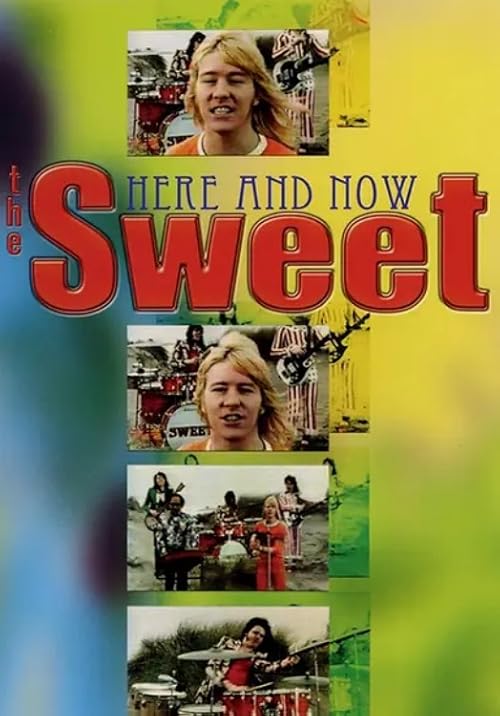The Sweet: Hear and Now