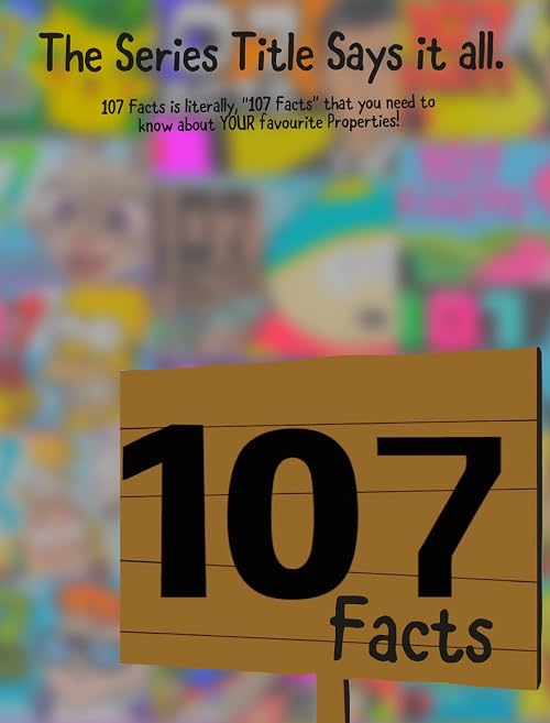 107 Facts