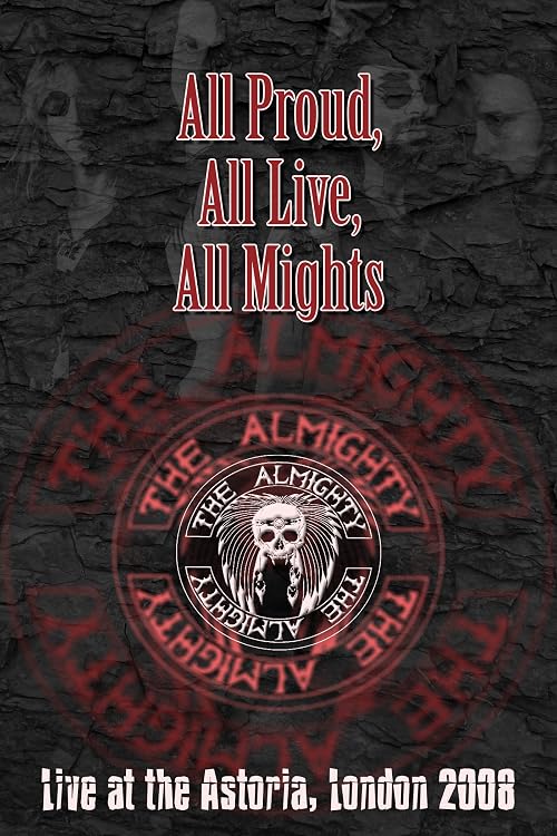 The Almighty: Live at the London Astoria