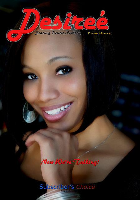 Desiree: Positive Influence