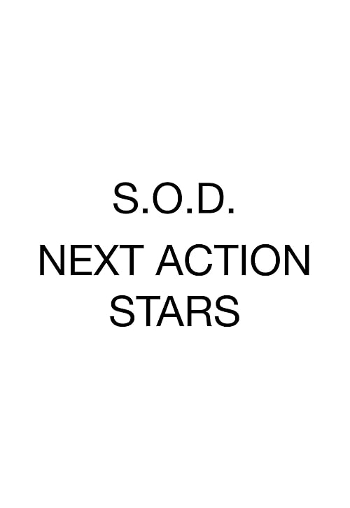 S.O.D. Next Action Stars