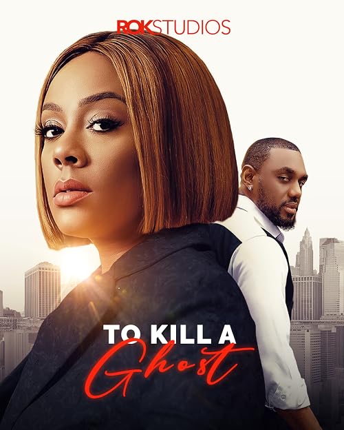 To Kill a Ghost