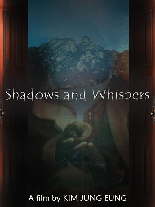 Shadows and Whispers