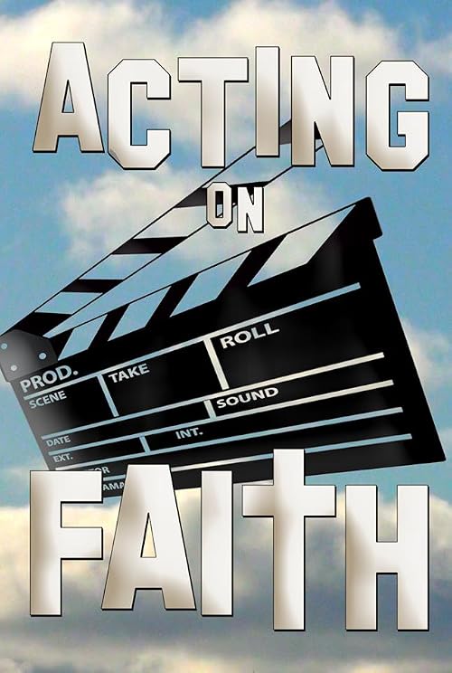 Acting on Faith