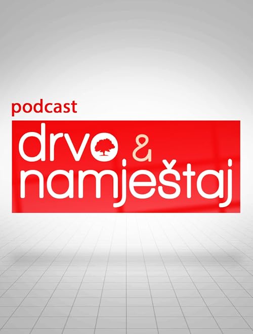 Drvo i Namjestaj Podcast