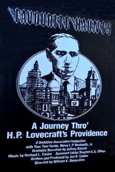 Favourite Haunts: A Journey Thro' H.P. Lovecraft's Providence