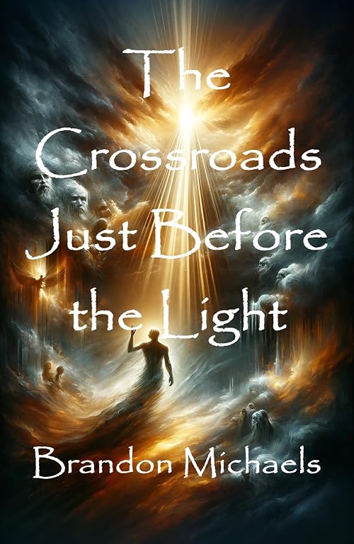 The Crossroads Just Before the Light
