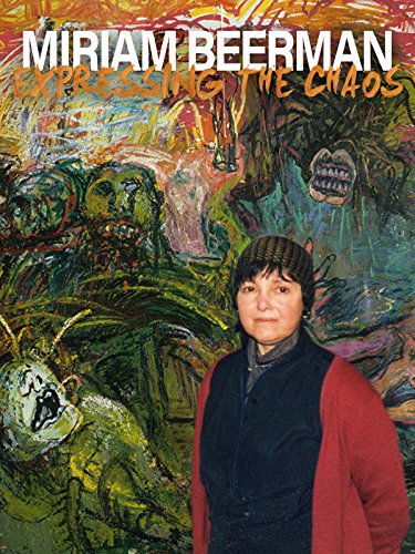 Miriam Beerman: Expressing the Chaos