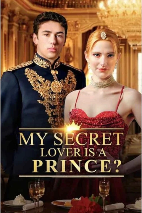 My Secret Lover is a Prince?