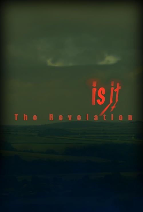 Is It - The Revelation