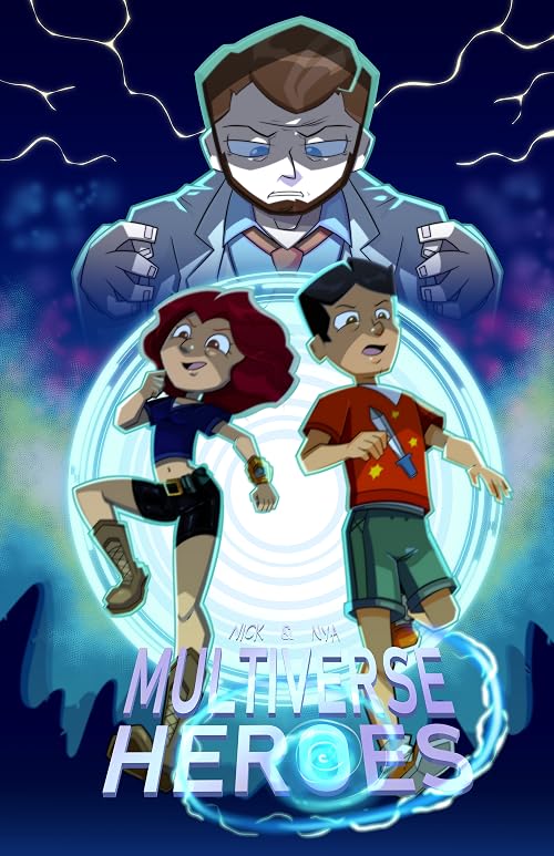Nick & Nya: Multiverse Heroes
