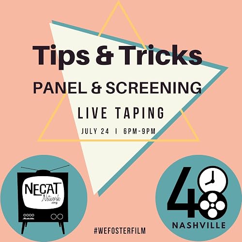 Nashville 48 Hour Film Festival Tips & Tricks 2021 at NECAT