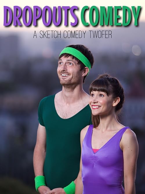 Dropouts Comedy